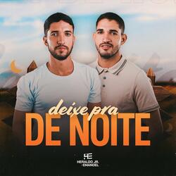 Deixe pra de Noite