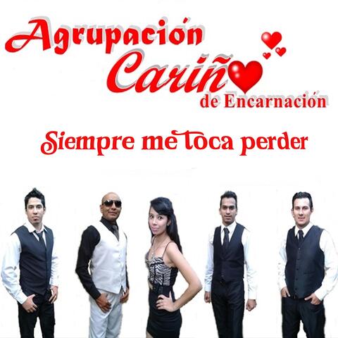 Siempre Me Toca Perder
