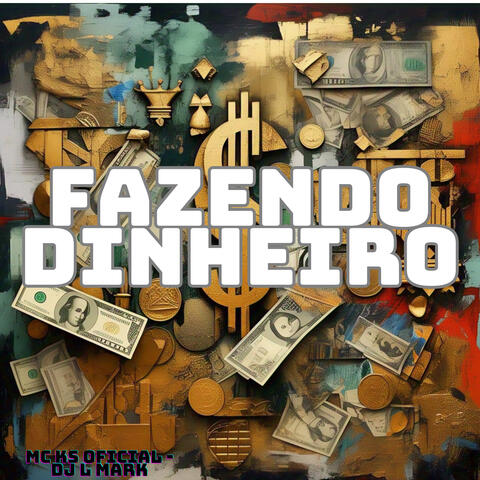 Fazendo Dinheiro