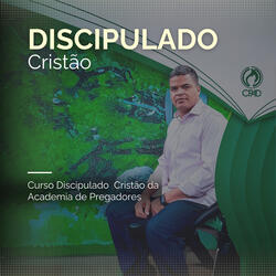Discipulado Lição 6 – o Discípulo e a Fé | Academia de Pregadores