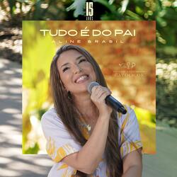 Tudo É do Pai