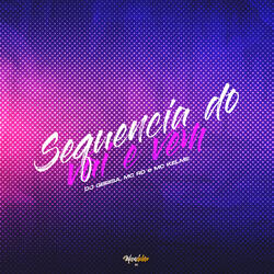 Sequencia do Vai e Vem