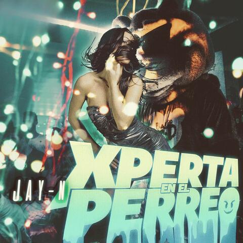 Xperta en el Perreo