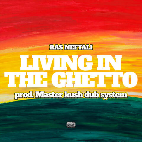 Living In The Guetto