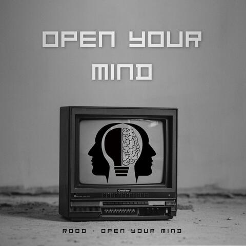 Open Your Mind