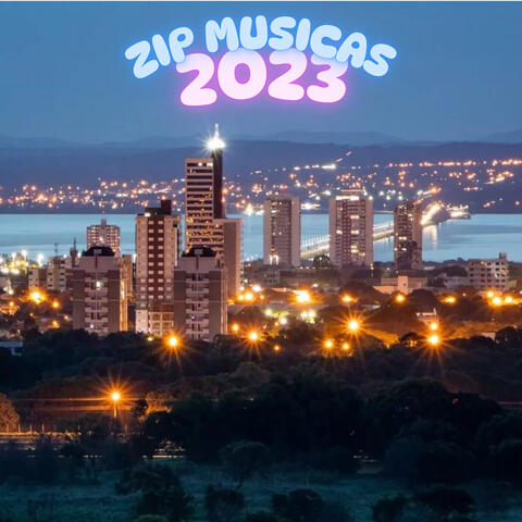Zip Músicas 2023