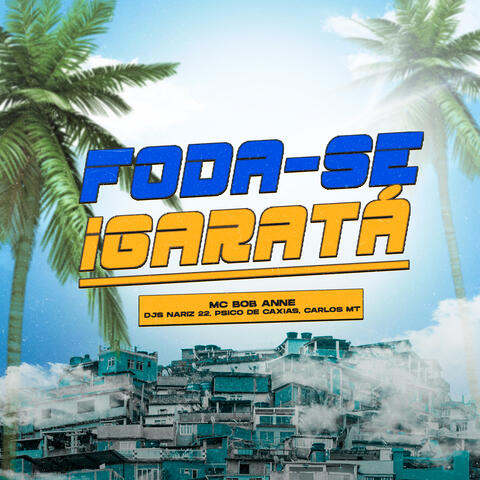 Foda-Se Igaratá