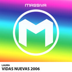 Vidas Nuevas 2006