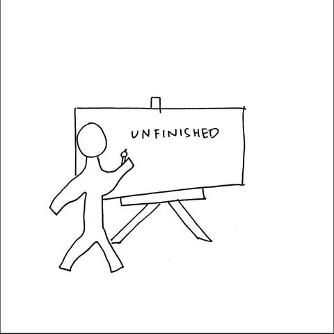 unfinished