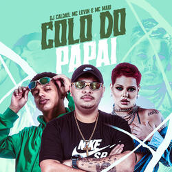 Colo do Papai (Eletrofunk)