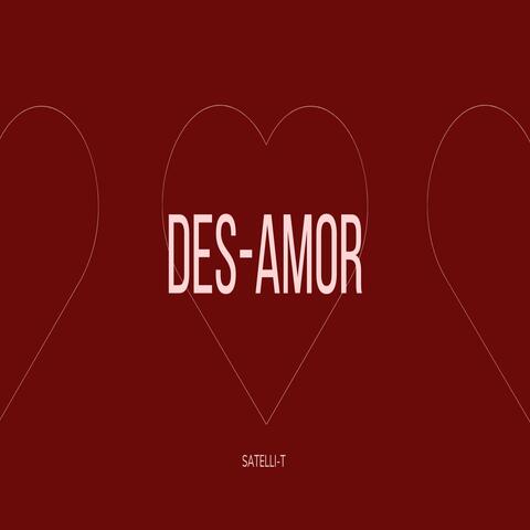 Des-Amor