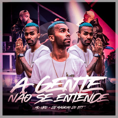 A Gente Não Se Entende