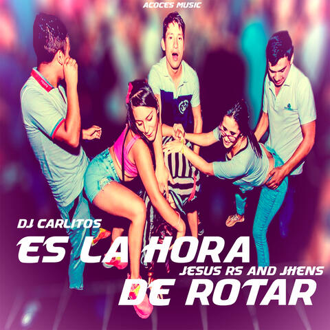 Es la Hora de Rotar