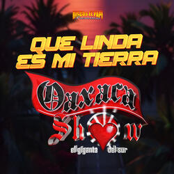 Que Linda Es Mi Tierra