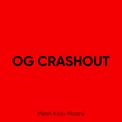 Og Crashout