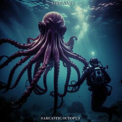 Sarcastic Octopus