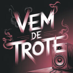 Vem de Trote