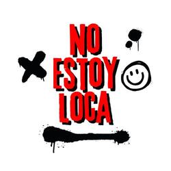 No Estoy Loca