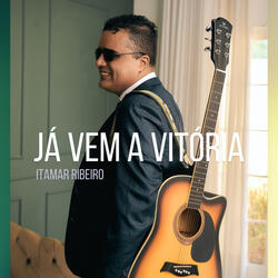Já Vem a Vitória