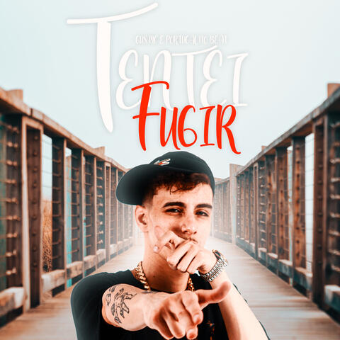 Tentei Fugir