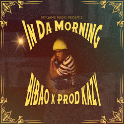In Da Morning