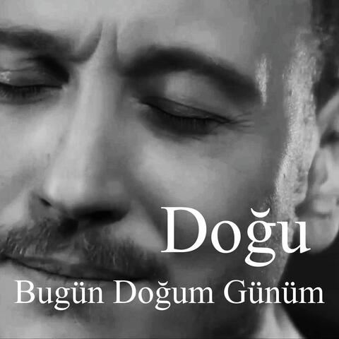 Bugün Doğum Günüm