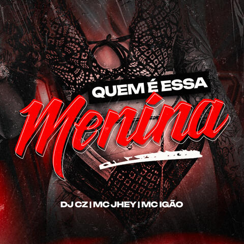 Quem É Essa Menina