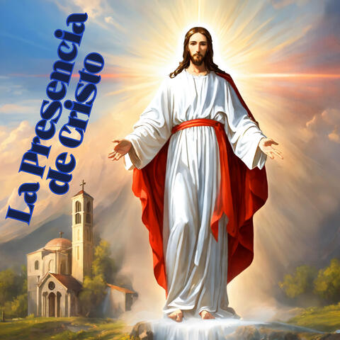 La Presencia de Cristo