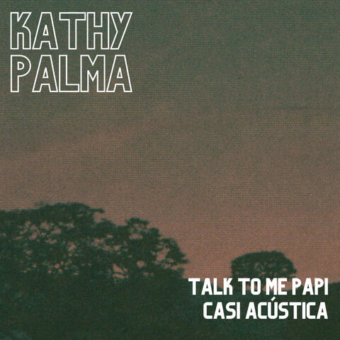 Talk To Me Papi