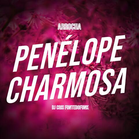 Penélope Charmosa Arrocha