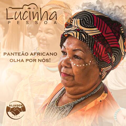 Panteão Africano,  Olhai por Nós !