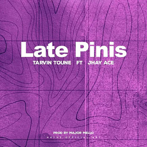 Late Pinis