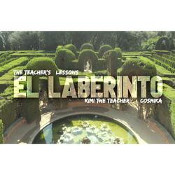 The Teacher's Lessons - El Laberinto