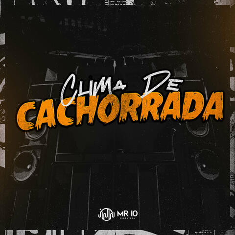 Clima de Cachorrada
