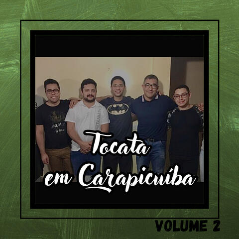 Tocata em Carapicuíba - Volume 2