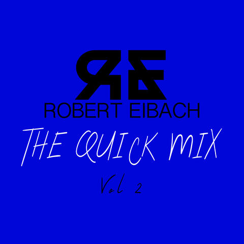 The Quick Mix, Vol. 2