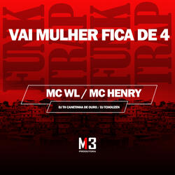 Vai Mulher Fica de 4