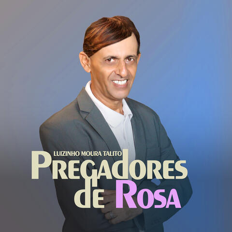 Pregadores de Rosa