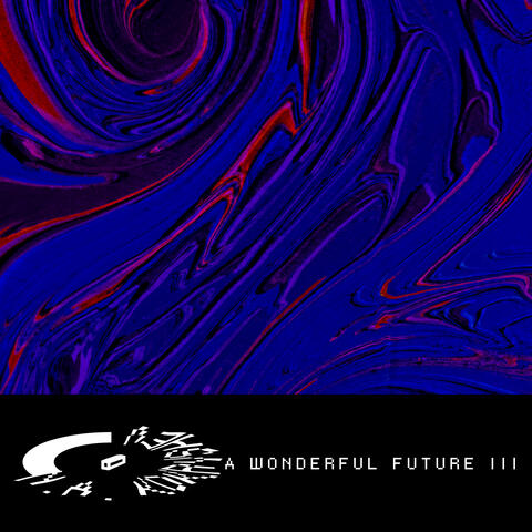 A Wonderful Future Ⅲ