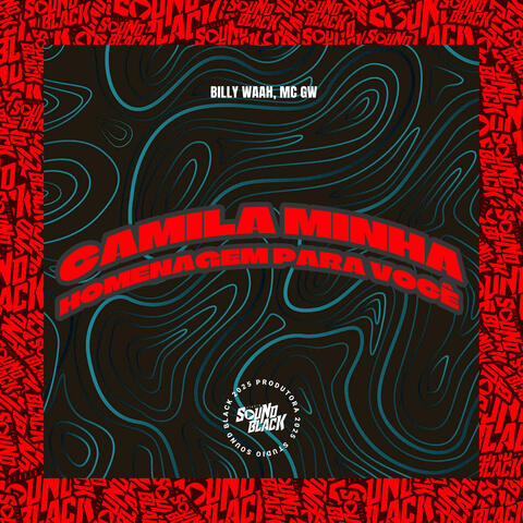 Camila Minha Homenagem para Você