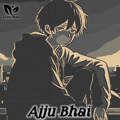 Ajju Bhai