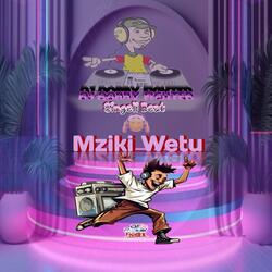 Mziki Wetu