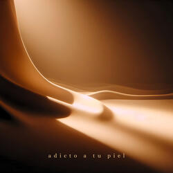 Adicto a Tu Piel