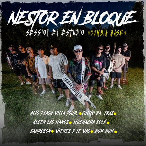 Alto Flash Villa Tour, Culito Pa’tras, Alcen las Manos, Muchacha Solá, Sabrosón, Vienes y Te Vas, Bum Bum