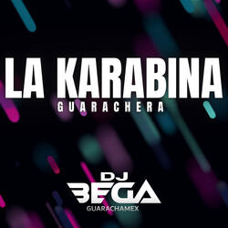 La Karabina Guarachera