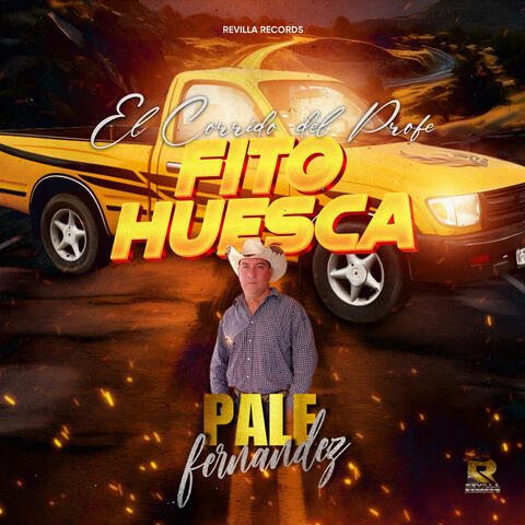 El Corrido del Profe Fito Huesca