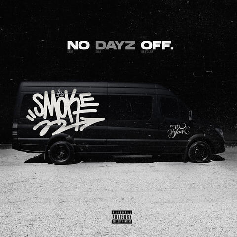 No Dayz Off.