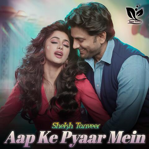 Aap Ke Pyaar Mein