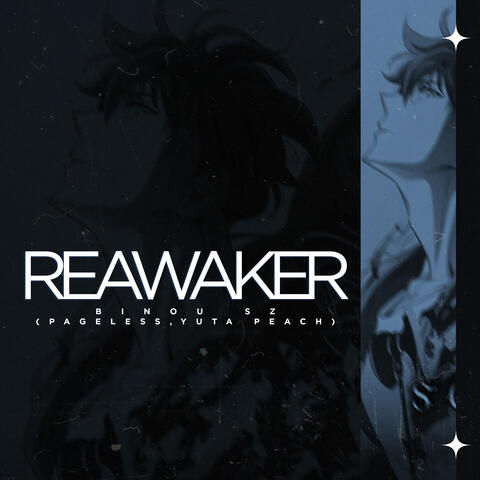 Reawaker