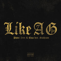Like A G